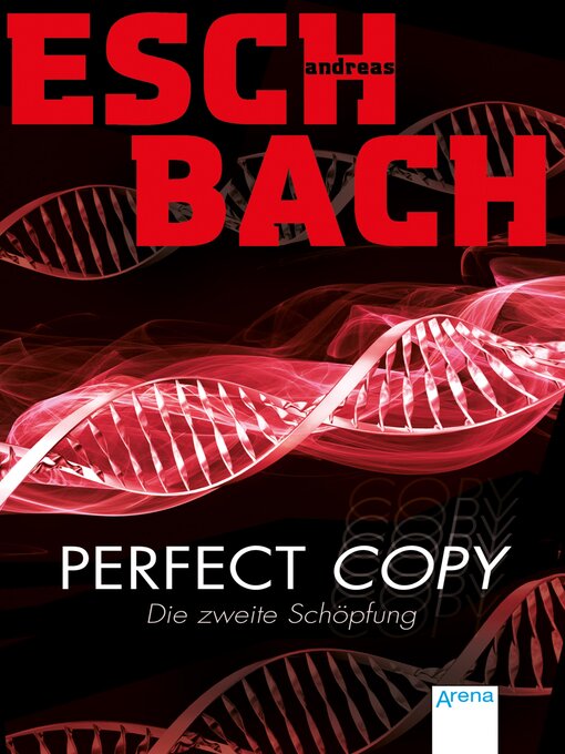 Title details for Perfect Copy by Andreas Eschbach - Available